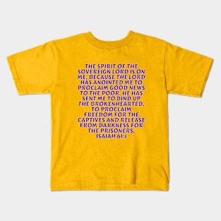 Bible Verse Isaiah 61:1 Kids T-Shirt